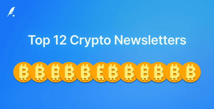 The Top 12 Best Crypto Newsletters in April 2026